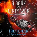 A Dark and Dirty War cover image