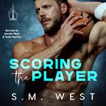 Scoring the Player cover image