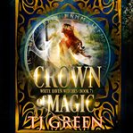 Crown of Magic cover image