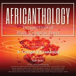 AfriCANthology : perspectives of black Canadian poets cover image