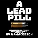 A Lead Pill cover image