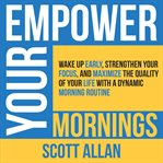 Empower Your Mornings cover image