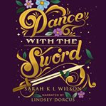 Dance With the Sword cover image