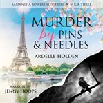 Murder by Pins and Needles cover image