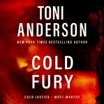 Cold fury. Cold justice: most wanted cover image