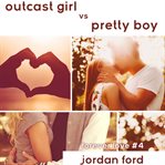 Outcast Girl vs Pretty Boy cover image