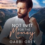 Not in it for the Money cover image