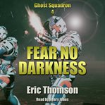 Fear No Darkness cover image