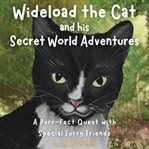 Wideload the Cat and His Secret World Adventures cover image