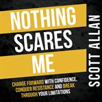 Nothing scares me cover image