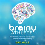 The Brainy Athlete cover image