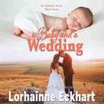 A Baby and a Wedding cover image