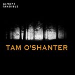 Tam O'Shanter cover image