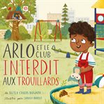 Arlo et le club interdit aux trouillards cover image