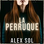 La Perruque cover image