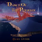 Renaissance : Dance of the Phoenix cover image