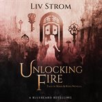 Unlocking Fire cover image