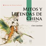 Mitos y Leyendas de China cover image