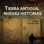 Tierra Antigua, Nuevas Historias cover image
