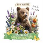 Where Did Lady Spring Go? cover image