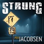 Strung : Strung Trilogy cover image