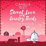 Sweet love and country roads cover image