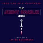 The Jeremy Sparkles Show cover image