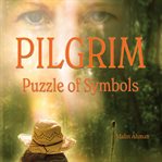 Pilgrim: Puzzle of Symbols : Puzzle of Symbols cover image