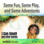 I Can Smell and Other Stories cover image