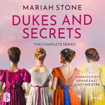 Dukes and Secrets : The Complete Series. Dukes and Secrets cover image