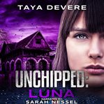 Luna : Unchipped cover image
