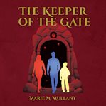 The Keeper of the Gate cover image