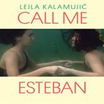 Call Me Esteban cover image