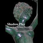 Shadow Play cover image
