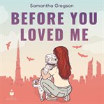 Before you loved me cover image