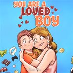 You are a Loved Boy cover image