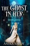 The Ghost in Her cover image
