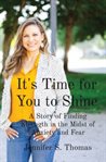 It's Time for You to Shine cover image