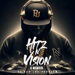HITz N Vision : A Memoir cover image