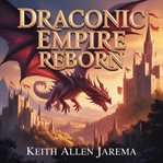 Draconic Empire Reborn cover image