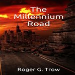 The Millennium Road cover image