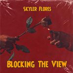 Blocking the View cover image