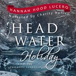 Headwater Holiday cover image