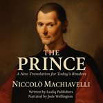 The Prince : A New Translation For Today's Readers cover image