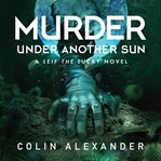 Murder Under Another Sun cover image