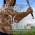 My Rebel Highlander cover image