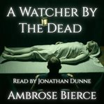 A Watcher by the Dead cover image