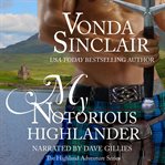 My Notorious Highlander cover image