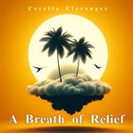 A Breath of Relief cover image