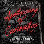 Apothecary of Curiosities: Volume One cover image